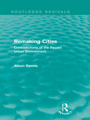 cover image of Remaking Cities (Routledge Revivals)